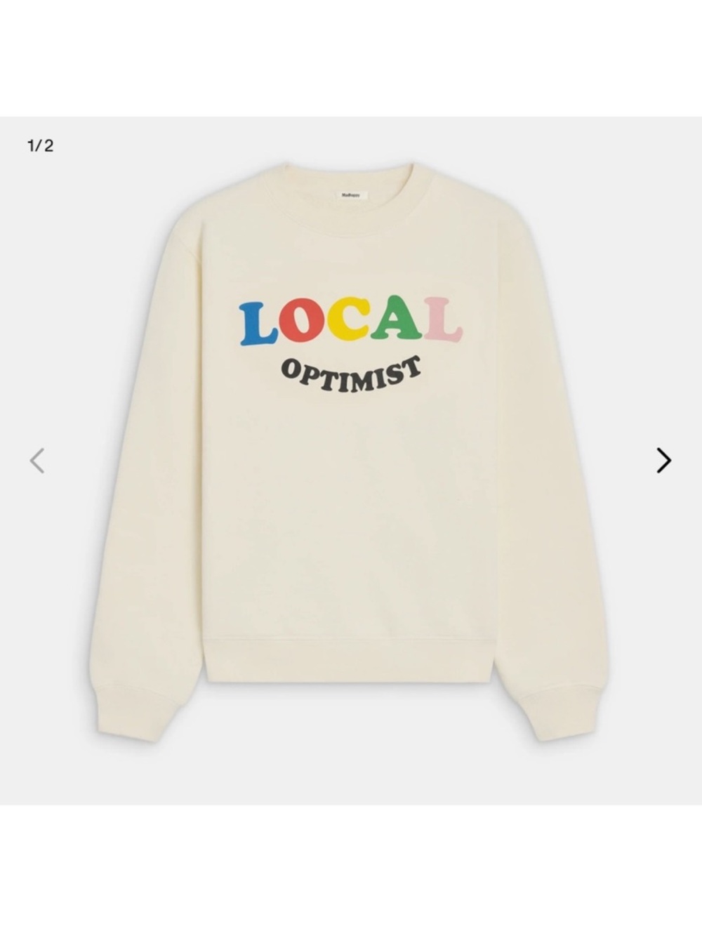 Madhappy Local Optimist Crewneck